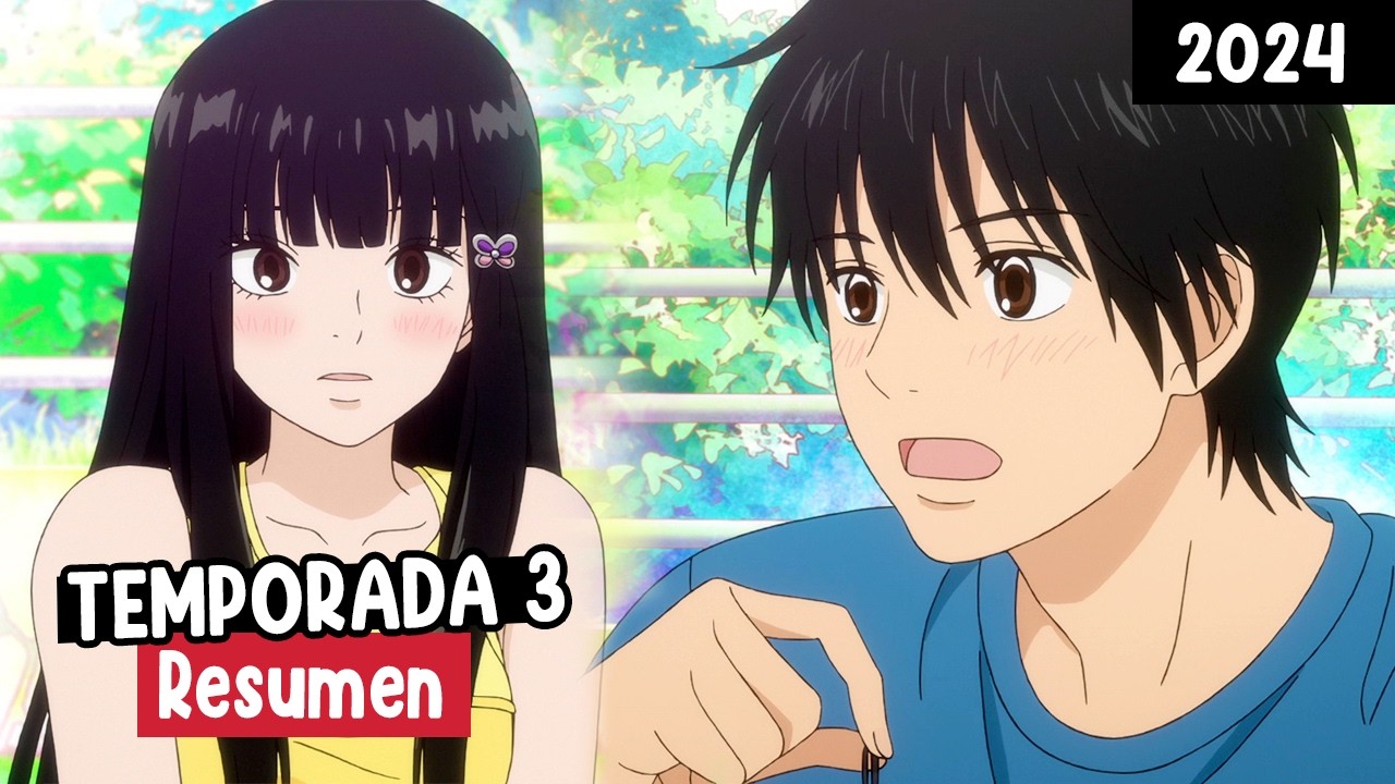 💋 BESO Sawako y Kazehaya 💘 - (2024) RESUMEN COMPLETO - Kimi ni Todoki TEMPORADA 3