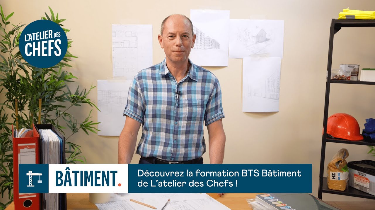 Découvrez la formation BTS Bâtiment de L'atelier des Chefs.