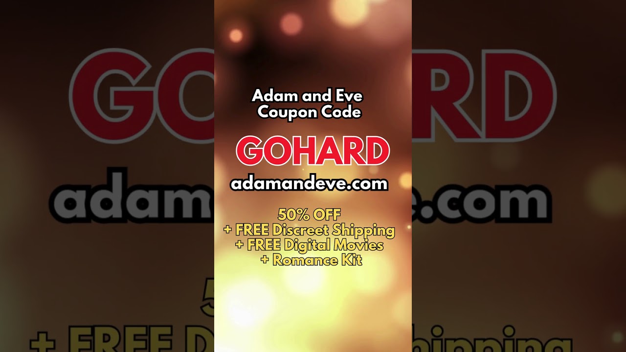 GOHARD! Adam and Eve Coupon Code for 50% Off + More!