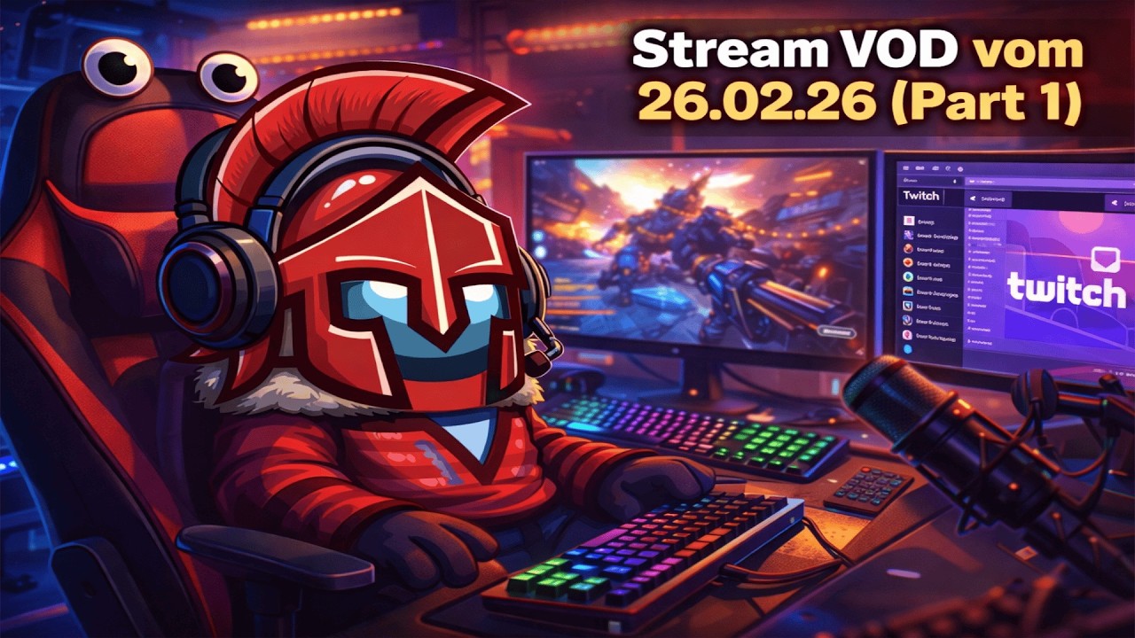 Stream VOD 26.02.2026 (Part 1)