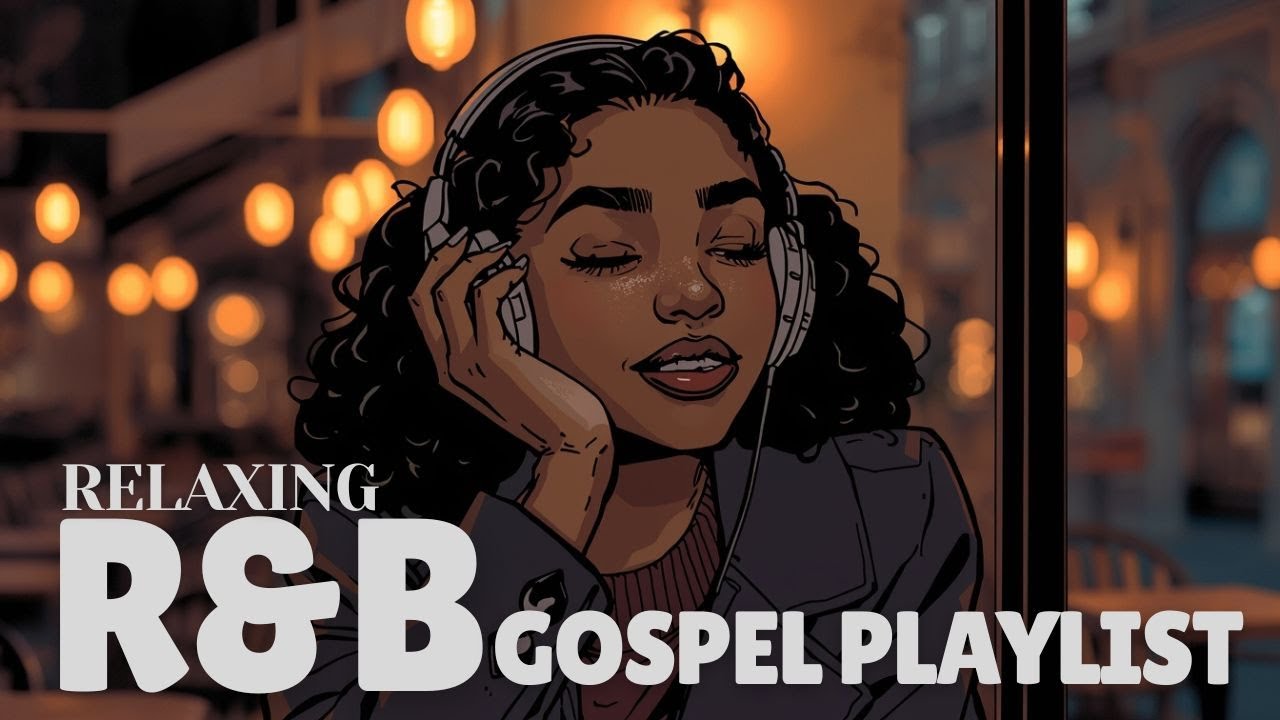 Relaxing Night Gospel R&B | Peaceful Worship for Deep Rest