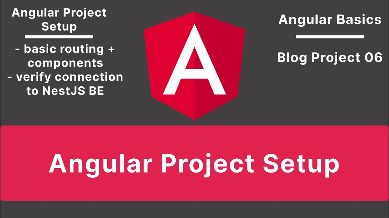 Angular: Set Up Frontend and verify Connection to NestJs BE | Blog Project V-06