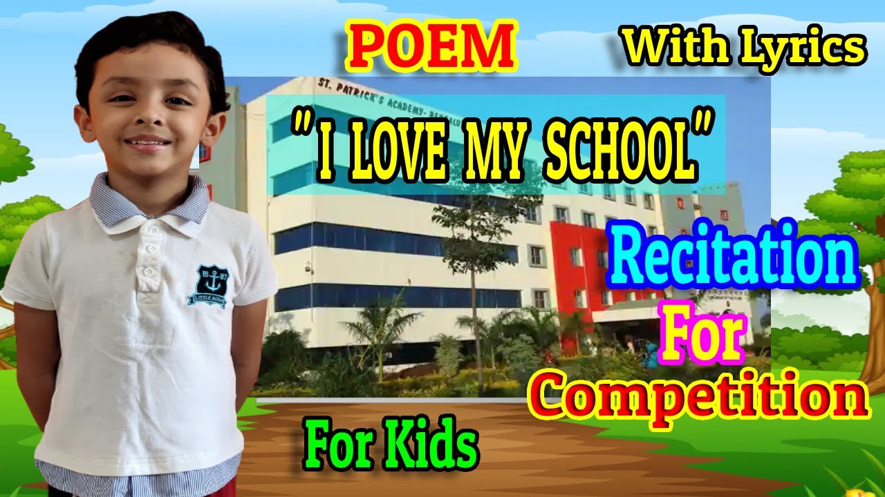 Poem 'I Love My School' For Recitation Competition | Recitation on 