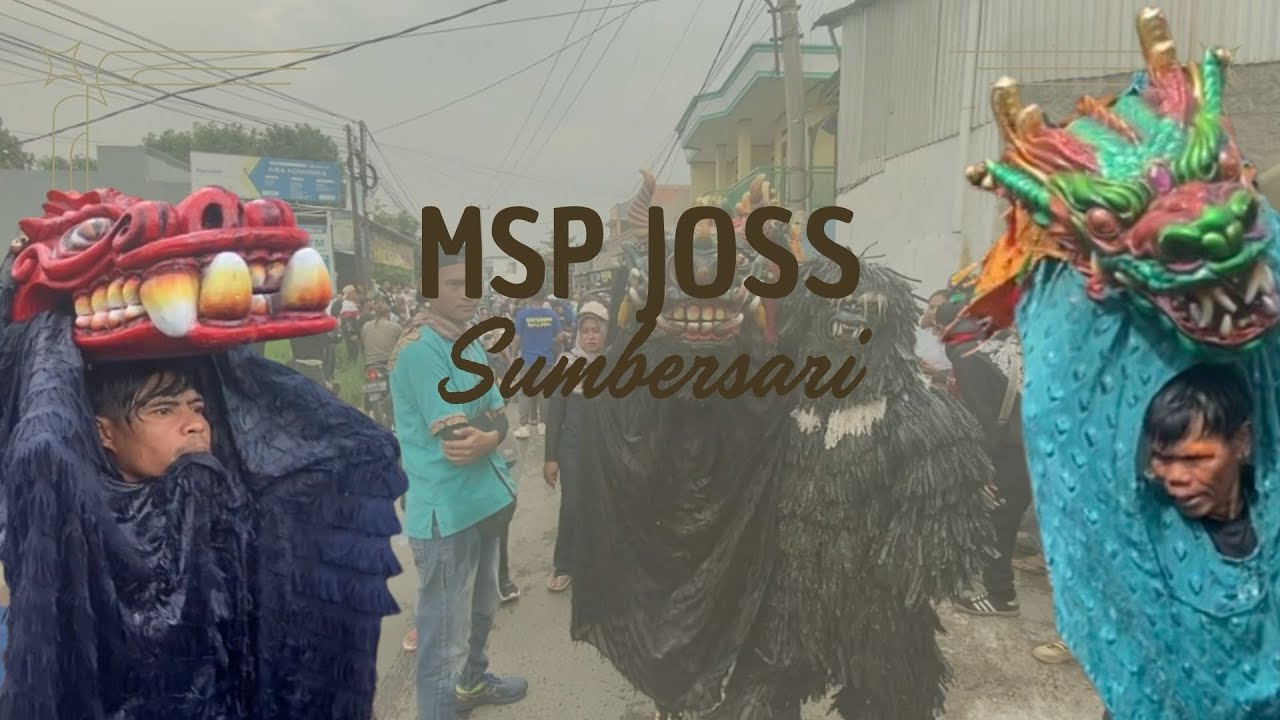MSP JOSS || SUMBERSARI SAPAN || MUTIYARA SURYA PUTR || KUDALUMPING BARONGAN