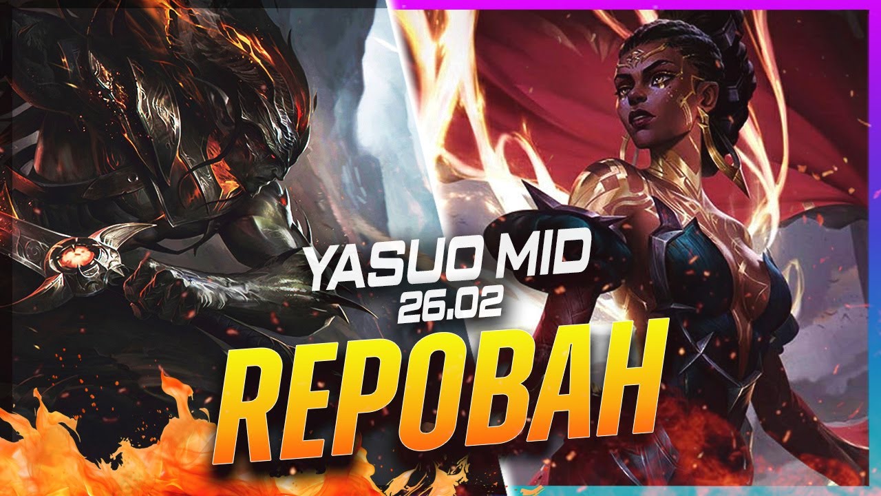 REPOBAH - Yasuo vs Mel MID Patch 26.2 - Yasuo Gameplay