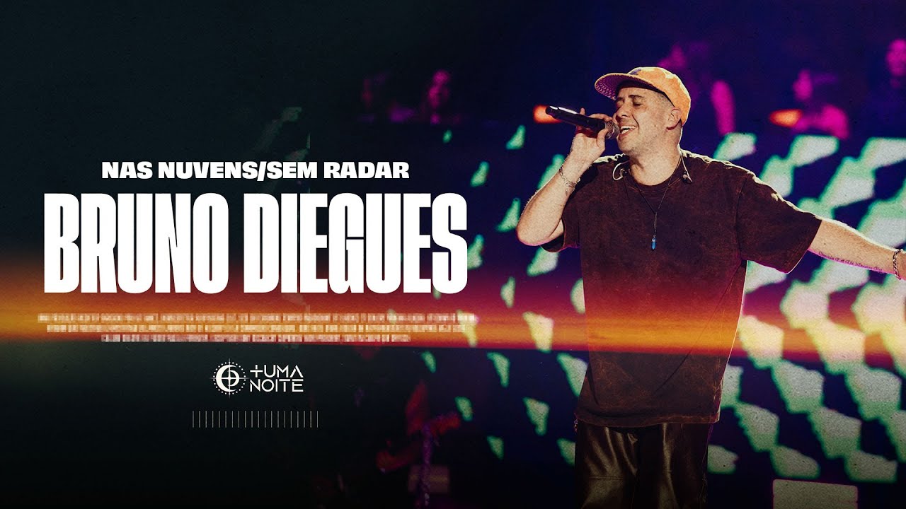 Bruno Diegues - Nas Nuvens/Sem Radar (Clipe Oficial)