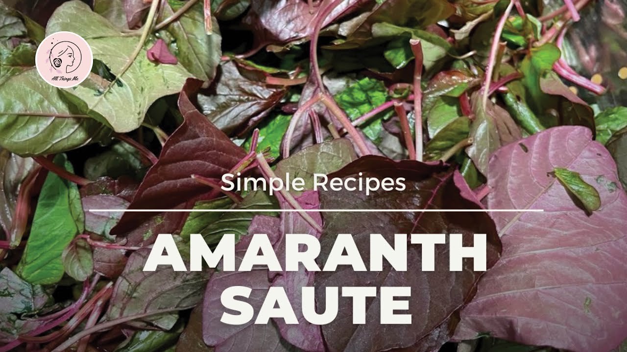 Amaranth saute