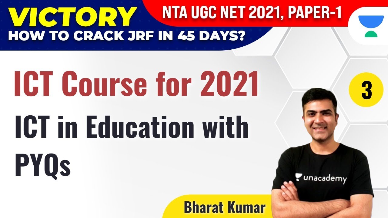 NTA UGC NET 2021 | ICT Course for 2021 by Bharat Kumar | ICT in Education with PYQs