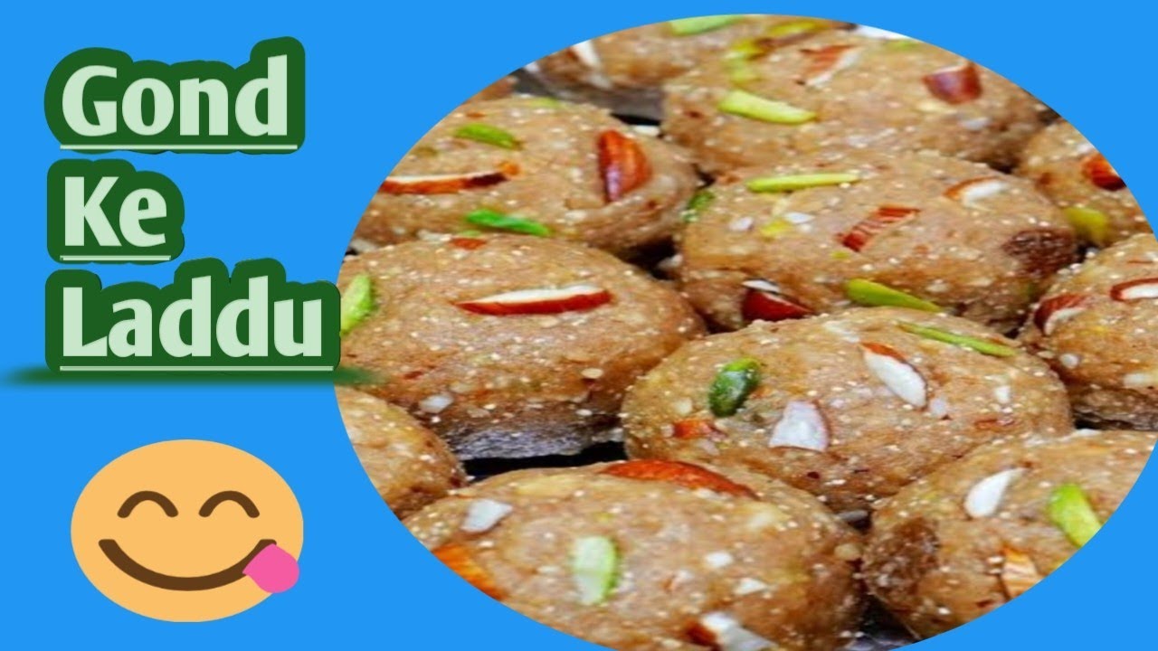 Gond Ke Laddu  गोंद के पौष्टिक लडडू जो खाने में टेस्टी और बनाने में भी बहुत आसान
