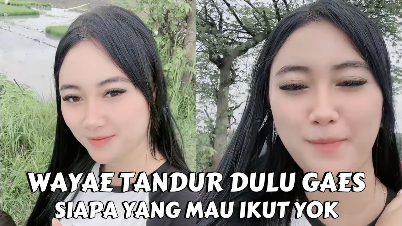 Wayae tandur dulu gaes
