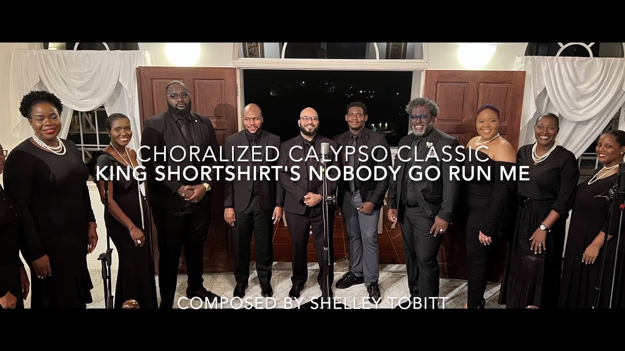 Shortshirt's Nobody Go Run Me, Choral version. Sung by Choz'n & Friends. Arranged Dr. George Roberts