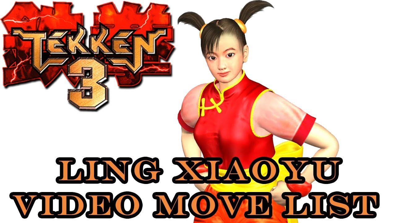 Tekken 3 - Ling Xiaoyu Move List