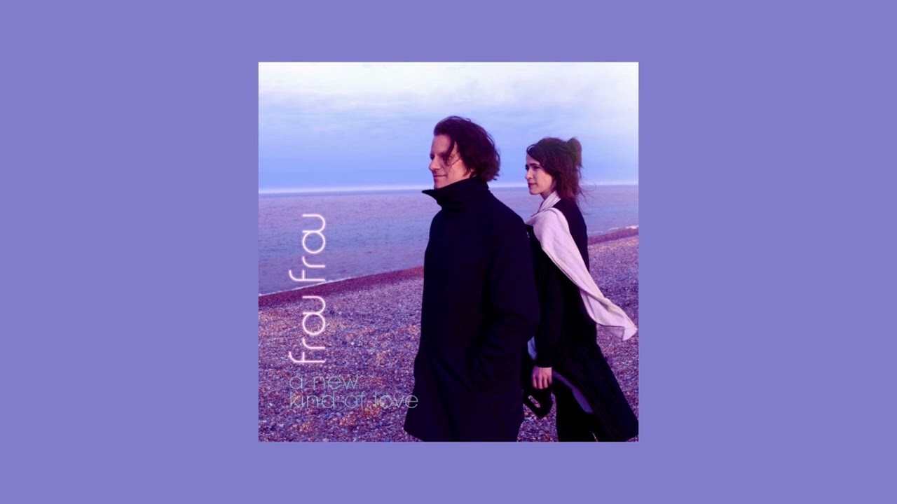 Frou Frou - A New Kind Of Love (Slowed Version)