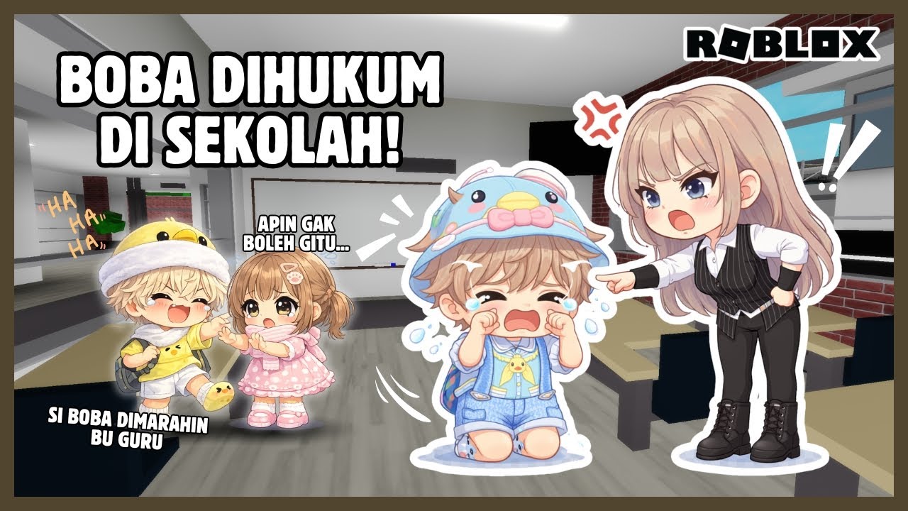 BOBA DI HUKUM DI SEKOLAH TERUS DI KETAWAIN TEMEN
