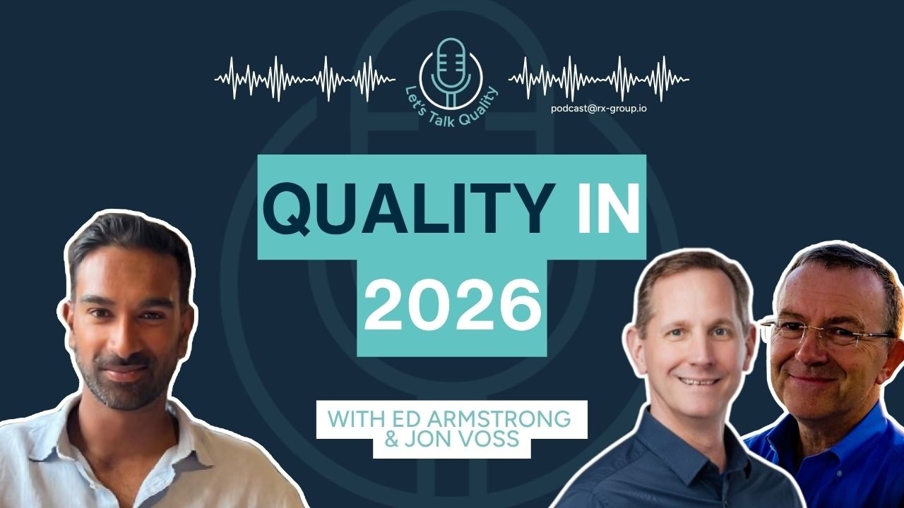 What 2026 holds for biotech and Quality - with Jon Voss and Ed Armstrong