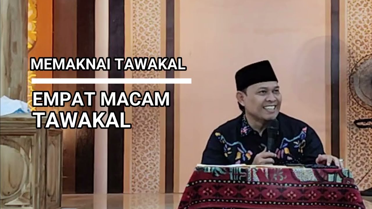 MEMAKNAI TAWAKAL