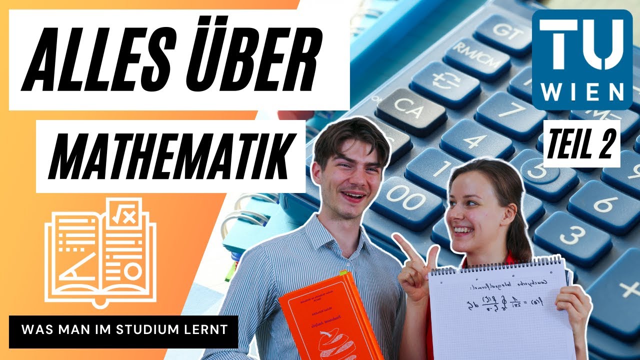 Mathematik Studium an der TU Wien | Teil 2 Interview