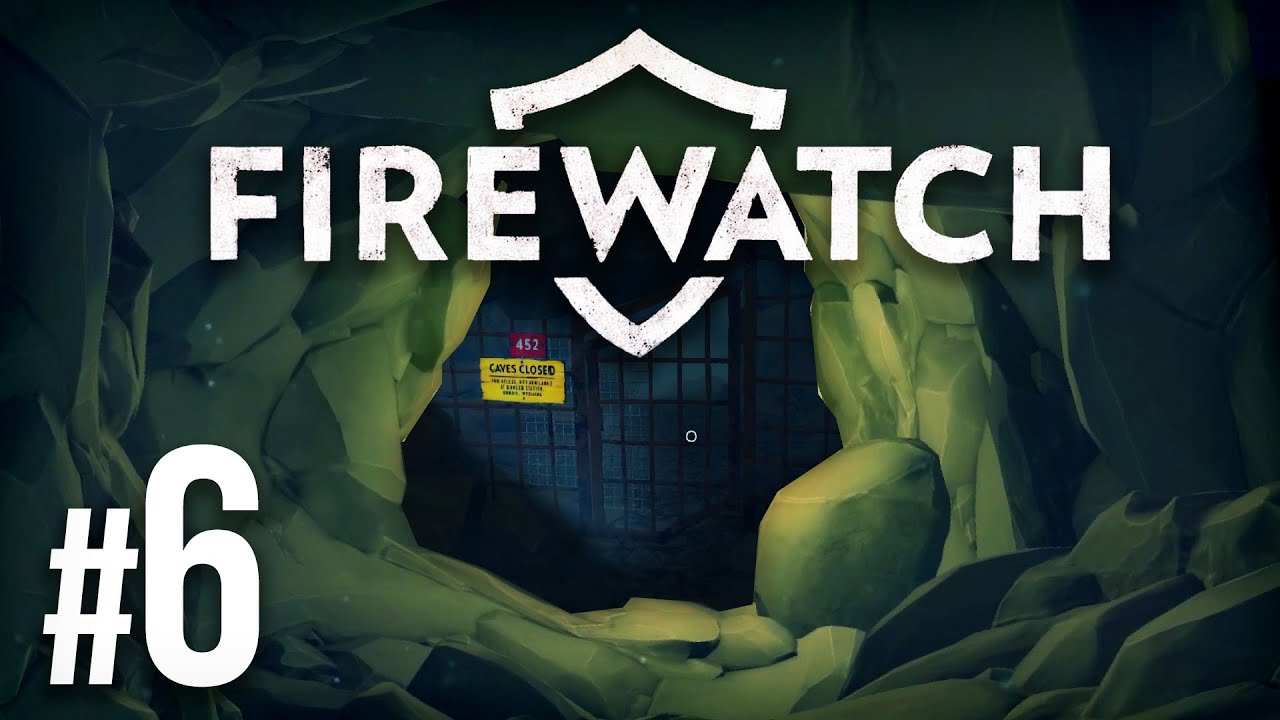 Firewatch Gameplay - Ep 6 - WHAT'S IN THE CAVE? (FINALE) - Let's Play Firewatch (Firewatch Ending)