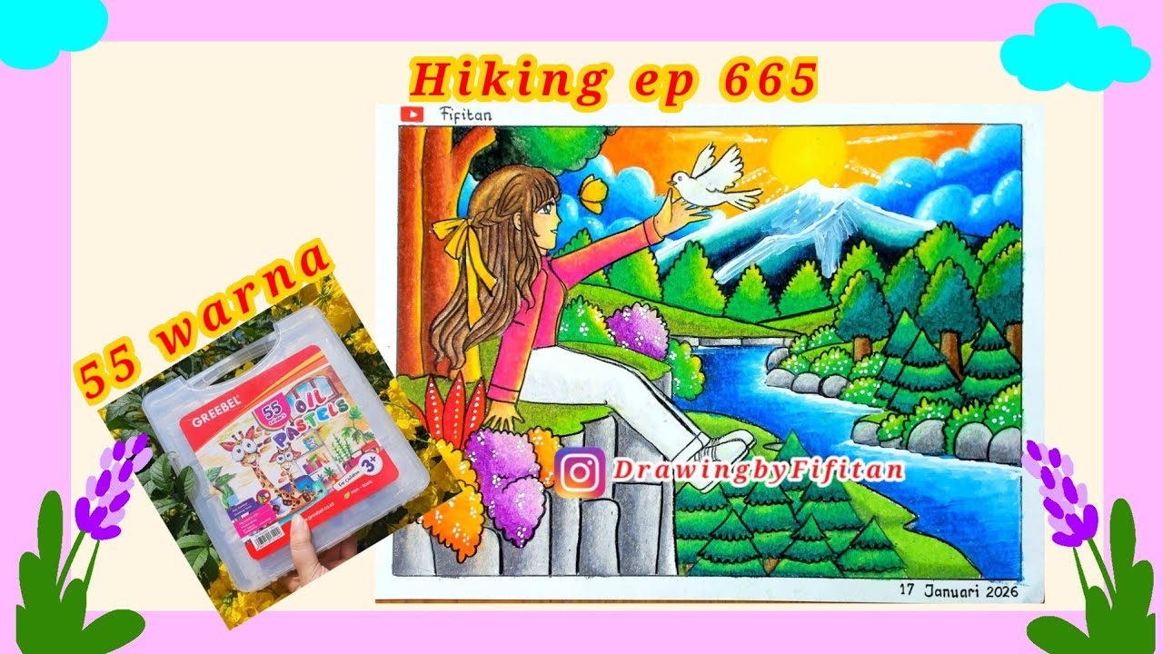 Menggambar Tema Hiking ep 665 ( Oilpastel Drawing )