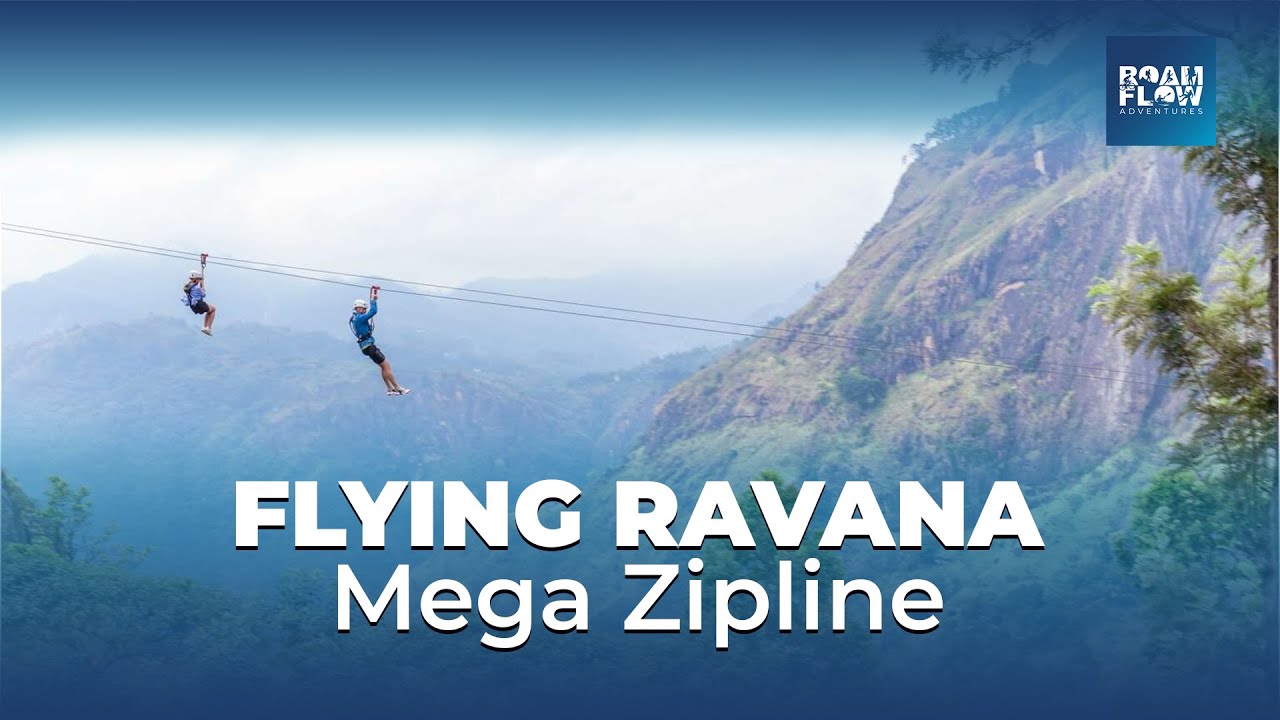 Flying Ravana - Mega Zipline (Ella, Sri Lanka)