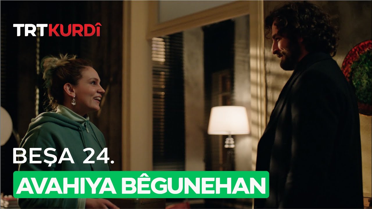 Avahiya Bêgunehan - Beşa 24.