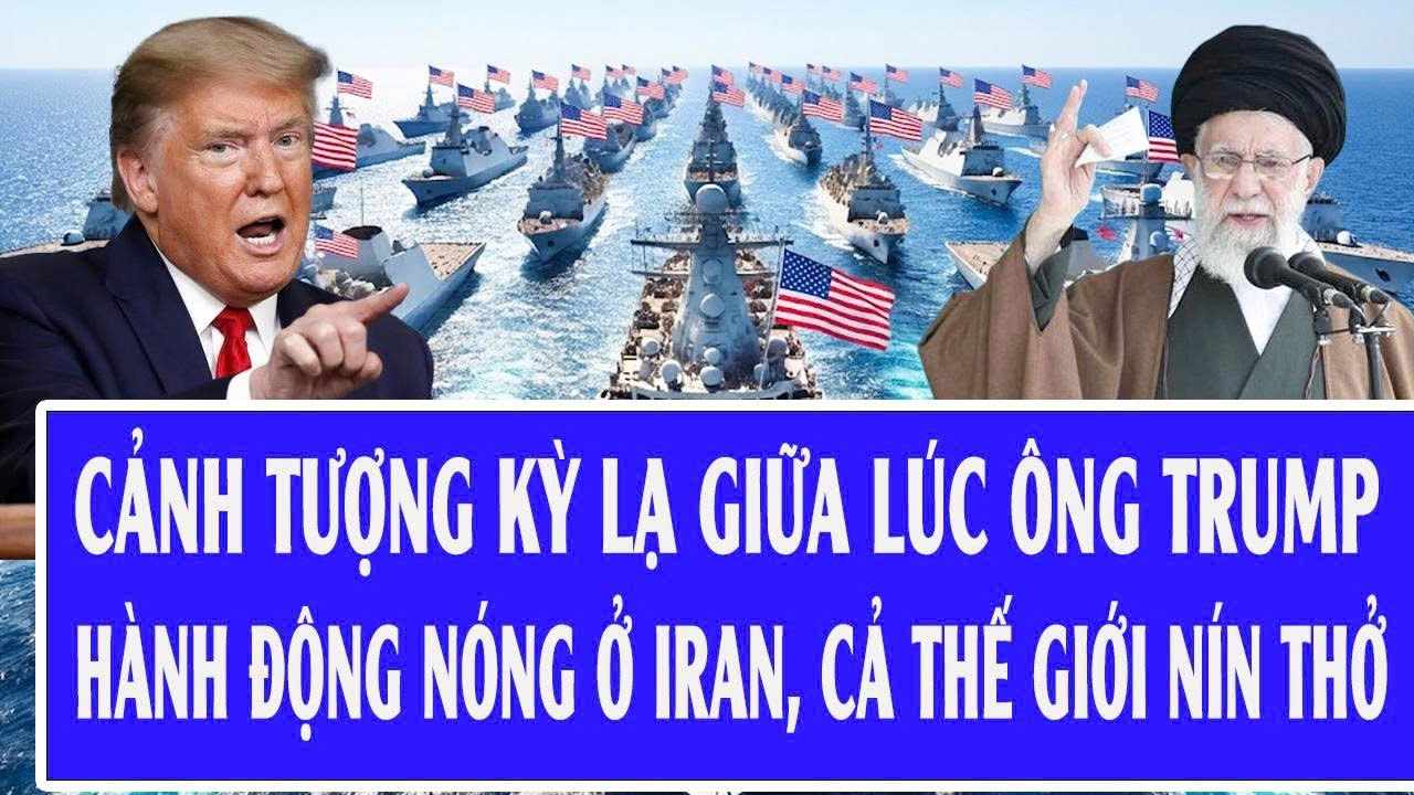 Thế giới hôm nay 29/1:Cảnh tượng kỳ lạ giữa lúc ông Trump hành động nóng ở Iran, cả thế giới nín thở