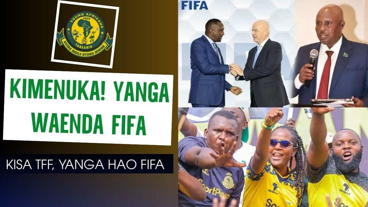 ELIZA YANGA AICHARUKIA TFF, AISHTAKI FIFA, VIONGOZI YANGA WANASEMAJE KUHUSU HILI? JE! WAMERIDHIKA?