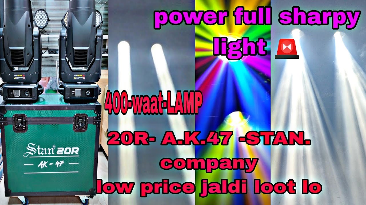 AK.47//powar full sharpy light 400wat lamp//stancompany @stancompany1532// video jarur dekha.#viral