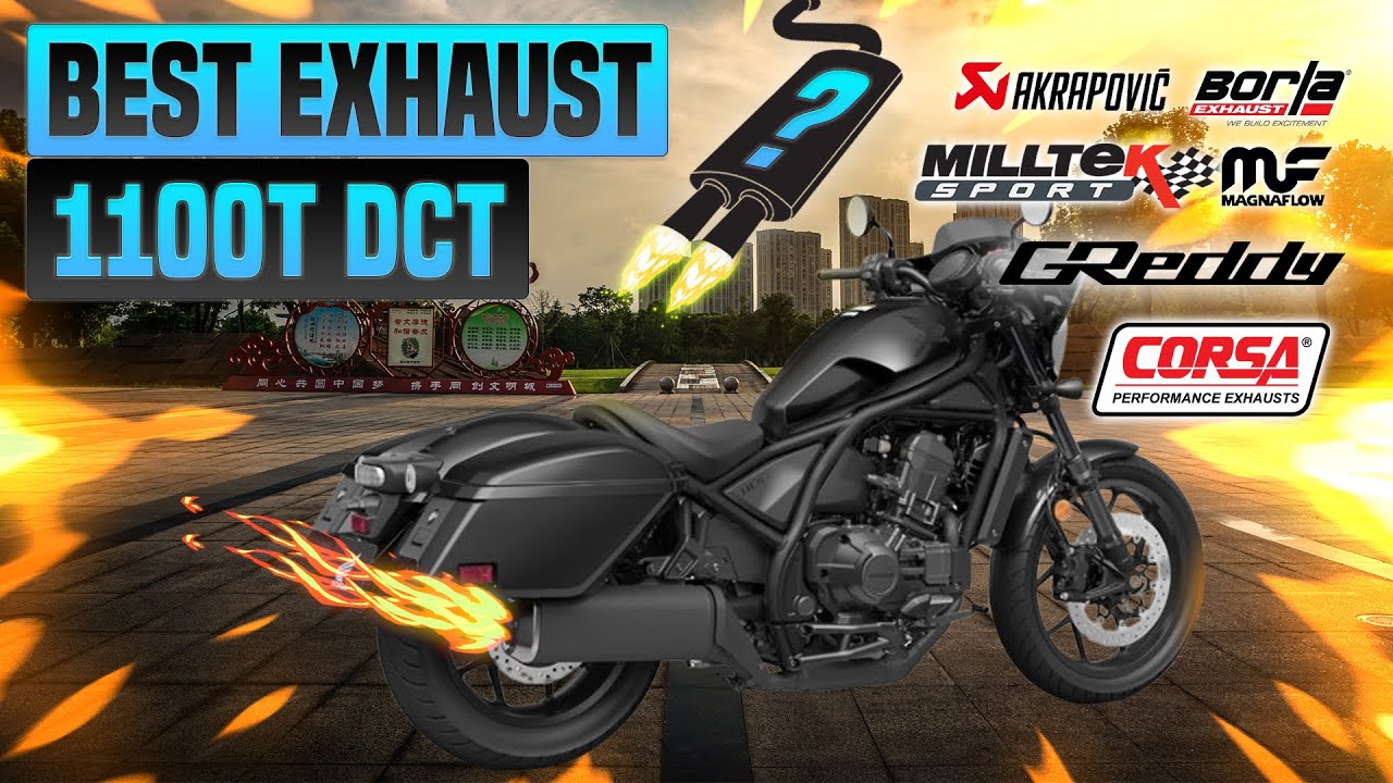 Honda Rebel 1100T DCT Exhaust Sound🔥Arrow,Coffman's,Miller,Vance&Hines,Moriwaki,TBR,Upgrade