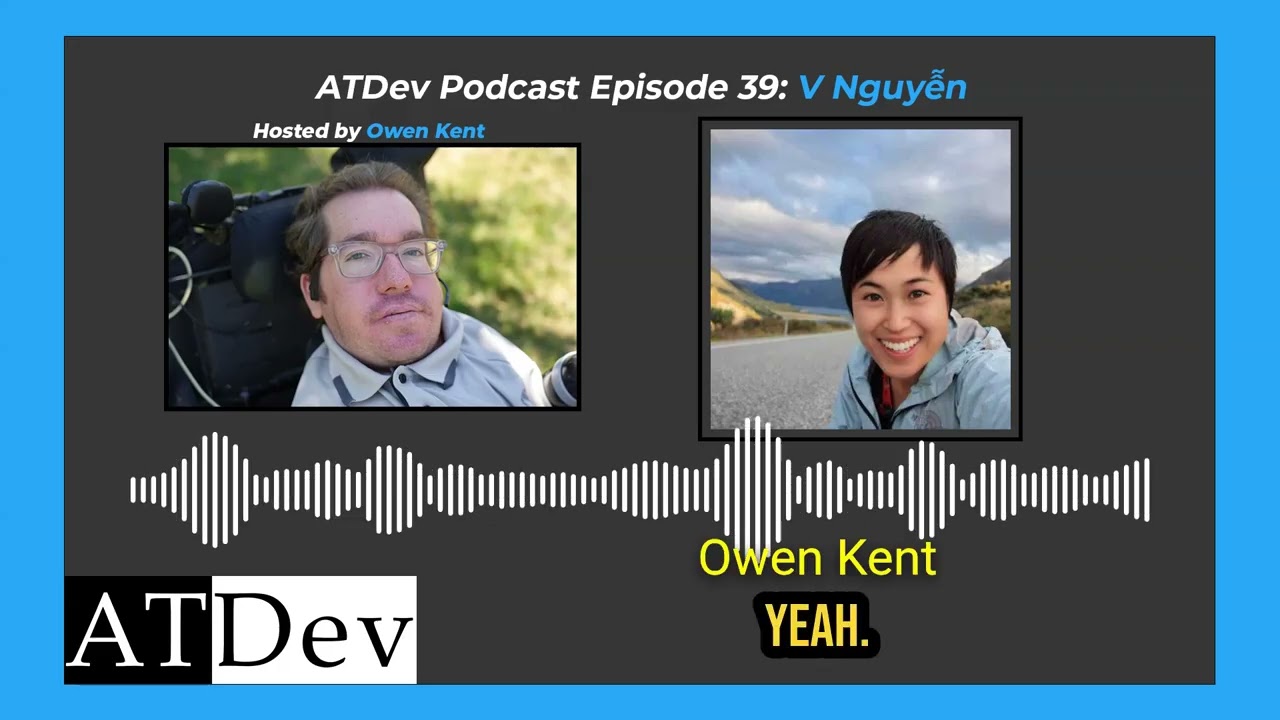ATDev Podcast Episode 39: V Nguyễn on Occupational Therapy and Robotics