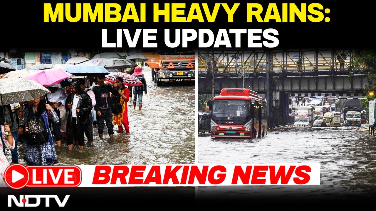 Mumbai Rain Today LIVE | Mumbai On Orange Alert As Heavy Rains Lash City