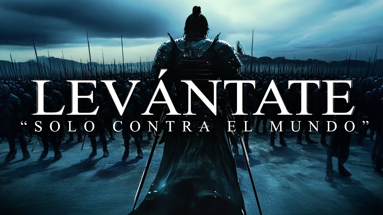 LEVÁNTATE, HAZLO SOLO Y SORPRÉNDELOS A TODOS – Motivación Para Quienes Pelean Sus Batallas Solos
