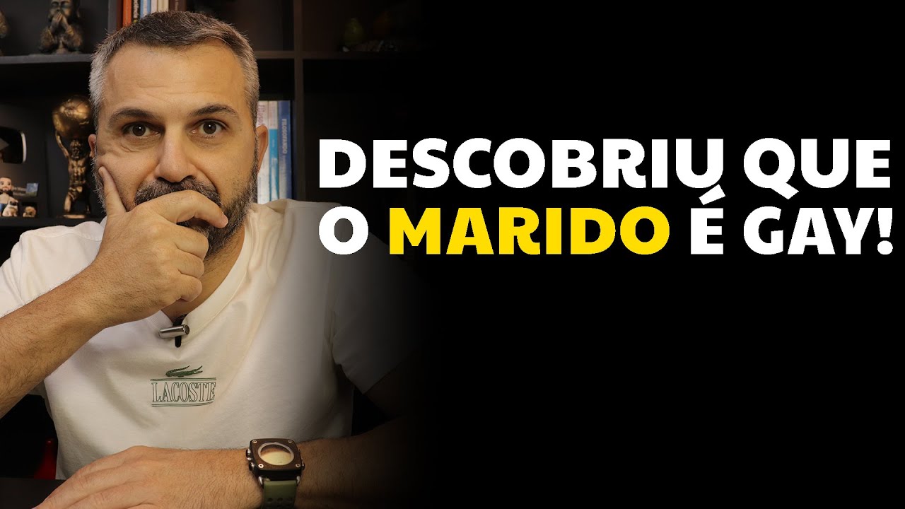 Descobriu que o marido é gay!