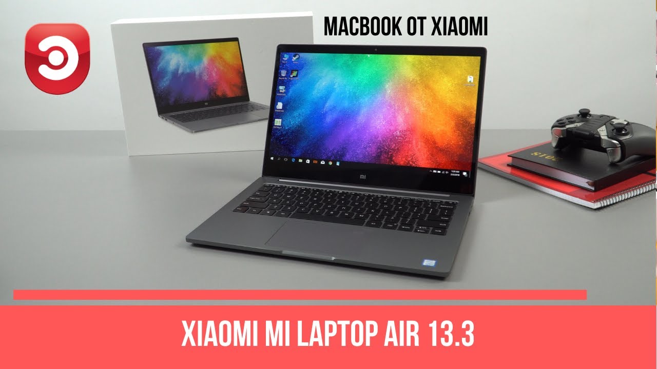 Обзор ноутбука Xiaomi Mi Laptop Air 13.3