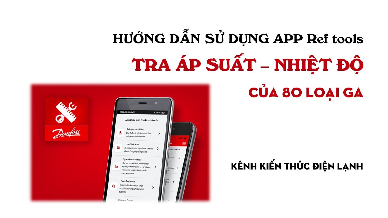 Hướng Dẫn Dùng app Ref Tools Tra Áp Suất - Nhiệt Độ #kienthucdienlanh #danfoss #apsuatnapga