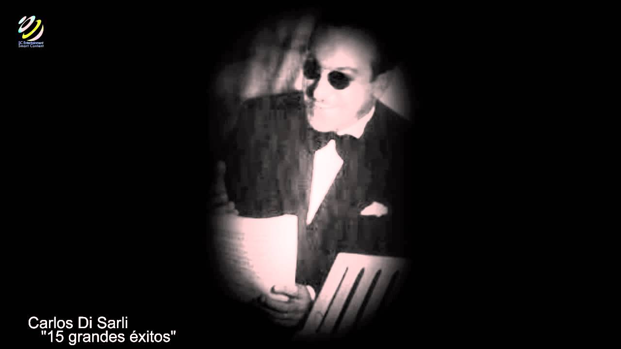 Carlos Disarli 15 Grandes Éxitos