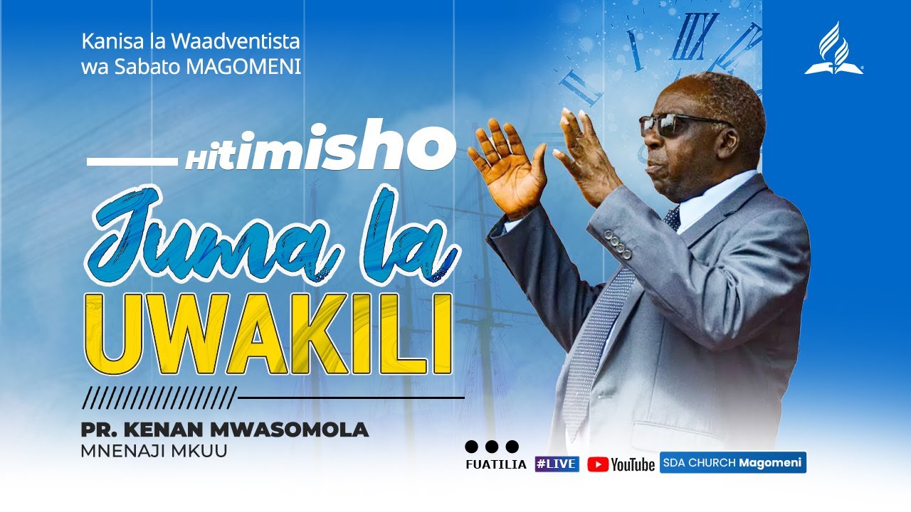 IBADA YA SABATO | HITIMISHO LA JUMA LA UWAKILI | PR. KENAN MWASOMOLA | 12.10.2024