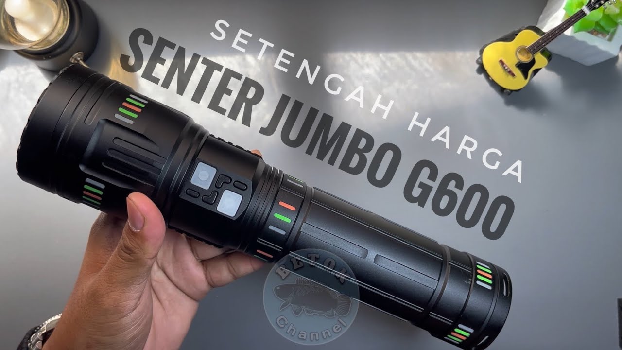 SENTER JUMBO G600 HARGA 900RIBUAN JADI 300RIBUAN 