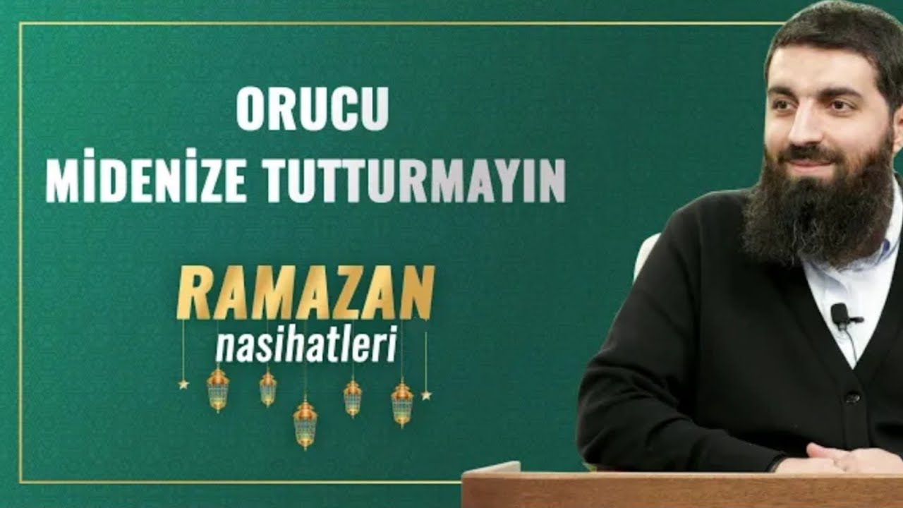 Oruç Sadece Aç Susuz Kalmak Değildir. Oruç Tutmanın Fazileti. Halis Bayancuk Hoca (Ebu Hanzala)