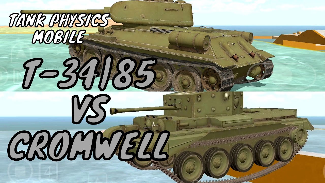 T-34-85 VS Cromwell  | Tank physics mobile | Simulation of the chassis of the tank