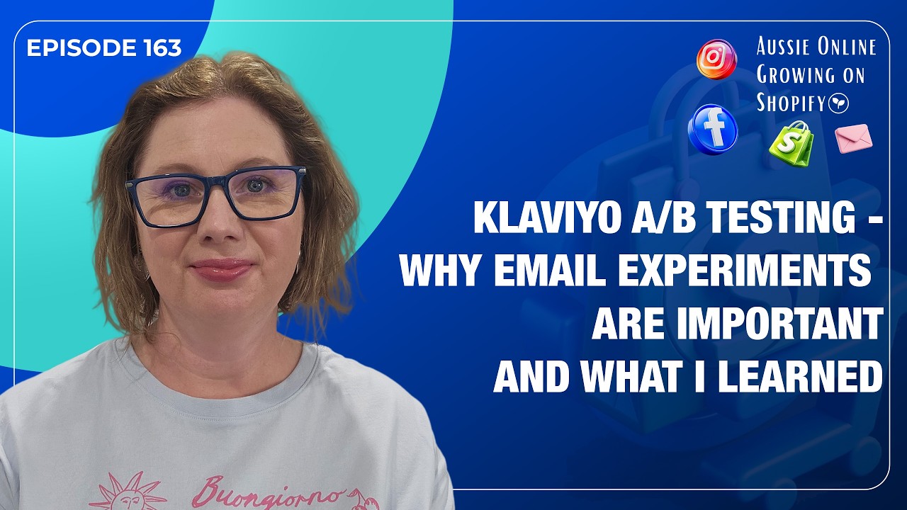 E163 - Klaviyo A/B Testing - Why Email Experiments are Important and What I Learned