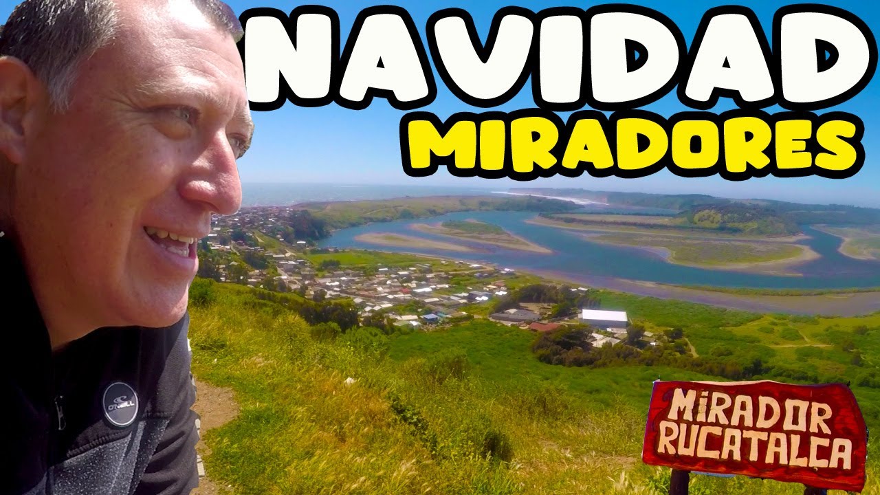 Miradores de Navidad Chile - Pura Belleza Natural que no conoces