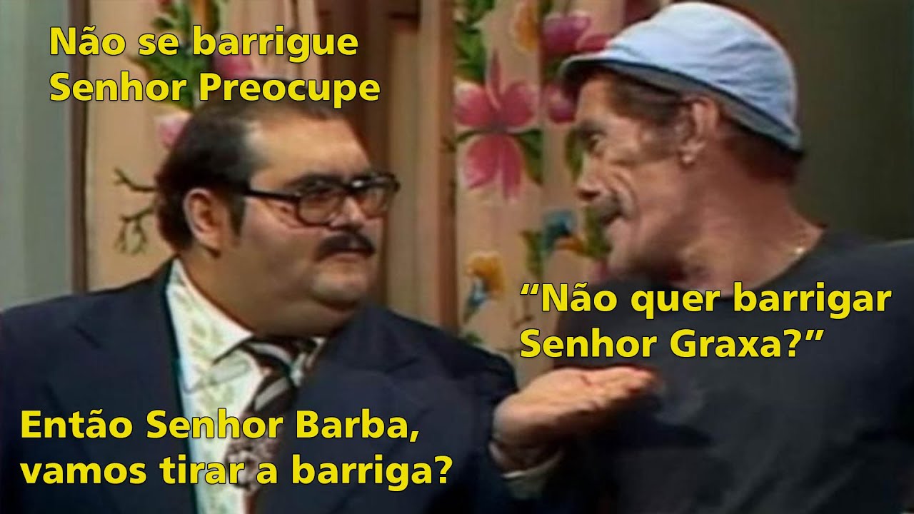 Seu Madruga Trocando o Nome do Senhor Barriga