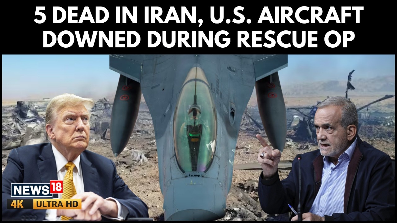 Iran Claims US Aircrafts Downed During Rescue Op, Five Killed in Isfahan Strikes | N18G | 4K