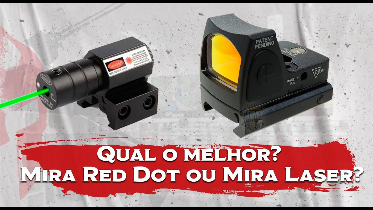 Qual o melhor? Mira Red Dot ou Mira Laser?