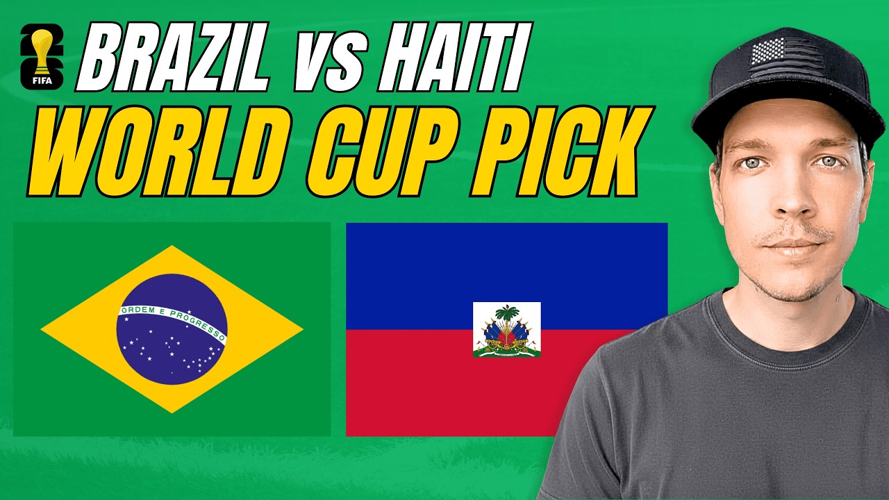 Brazil vs Haiti Prediction Today | World Cup Picks & Best Bets | August Young