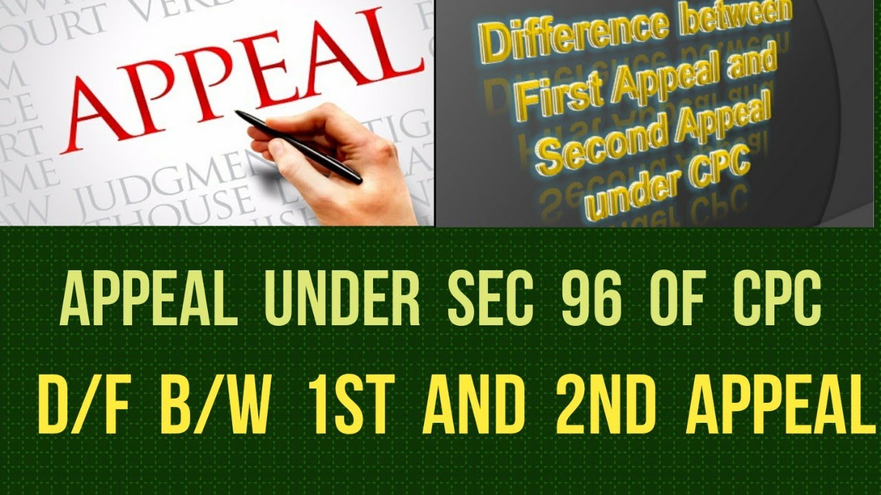 Appeal Under CPC I Difference between 1st and 2nd Appeal