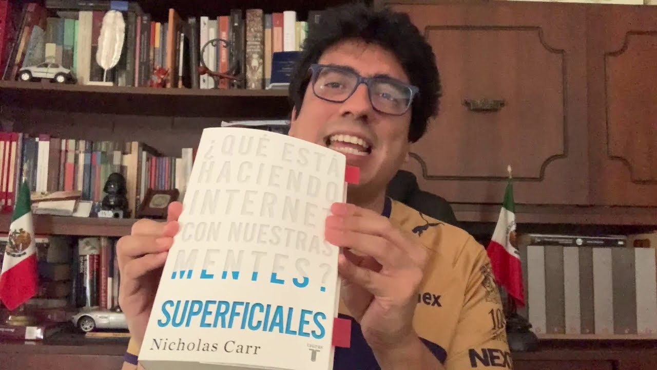 18. Superficiales: Un libro de Nicholas Carr