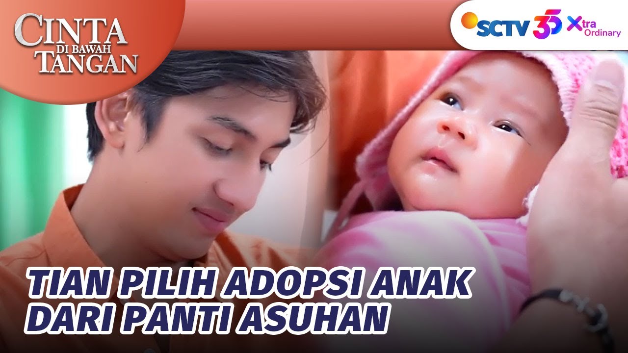 Wah! Tian Adopsi Anaknya Sendiri?! | Cinta Di Bawah Tangan - Episode 12