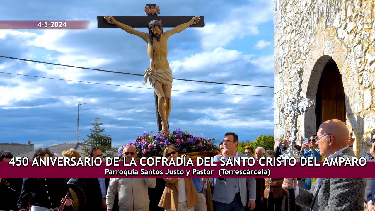 Procesión 450 Aniversario Cofradía Santo Cristo del Amparo de Torrescárcela